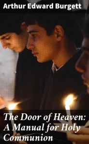 The Door of Heaven: A Manual for Holy Communion