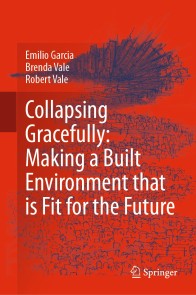 Collapsing Gracefully: Making a Built Environment that is Fit for the Future