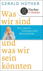 Was wir sind und was wir sein könnten