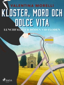 Kloster, mord och dolce vita - Lunchfallet & Döden vid floden