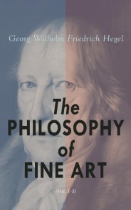 The Philosophy of Fine Art (Vol. 1-3)