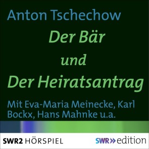 Der Bär/Der Heiratsantrag