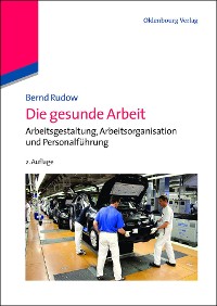 Die gesunde Arbeit