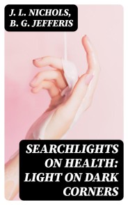 Searchlights on Health: Light on Dark Corners