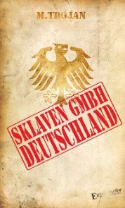 Sklaven GmbH Deutschland