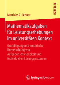 Mathematikaufgaben für Leistungserhebungen im universitären Kontext