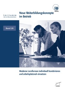 Neue Weiterbildungskonzepte im Betrieb