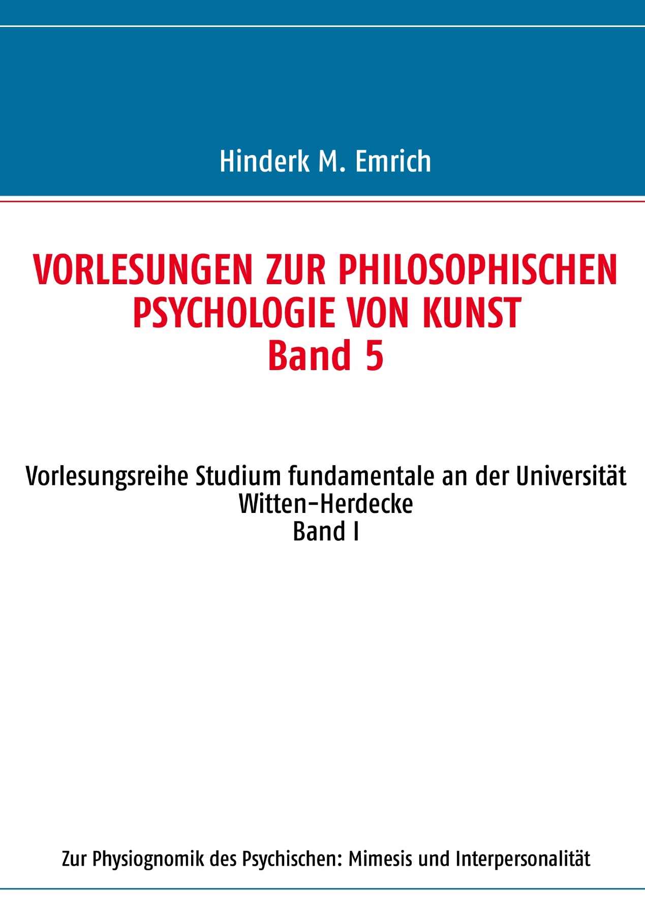 Vorlesungen zur philosophischen Psychologie von Kunst. Band 5