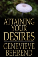 Attaining Your Desires