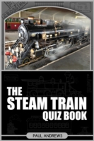 Steam Train Quiz Book