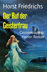 Der Ruf der Geisterfrau