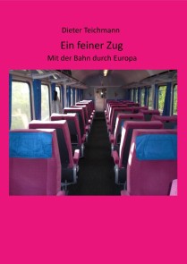 Ein feiner Zug