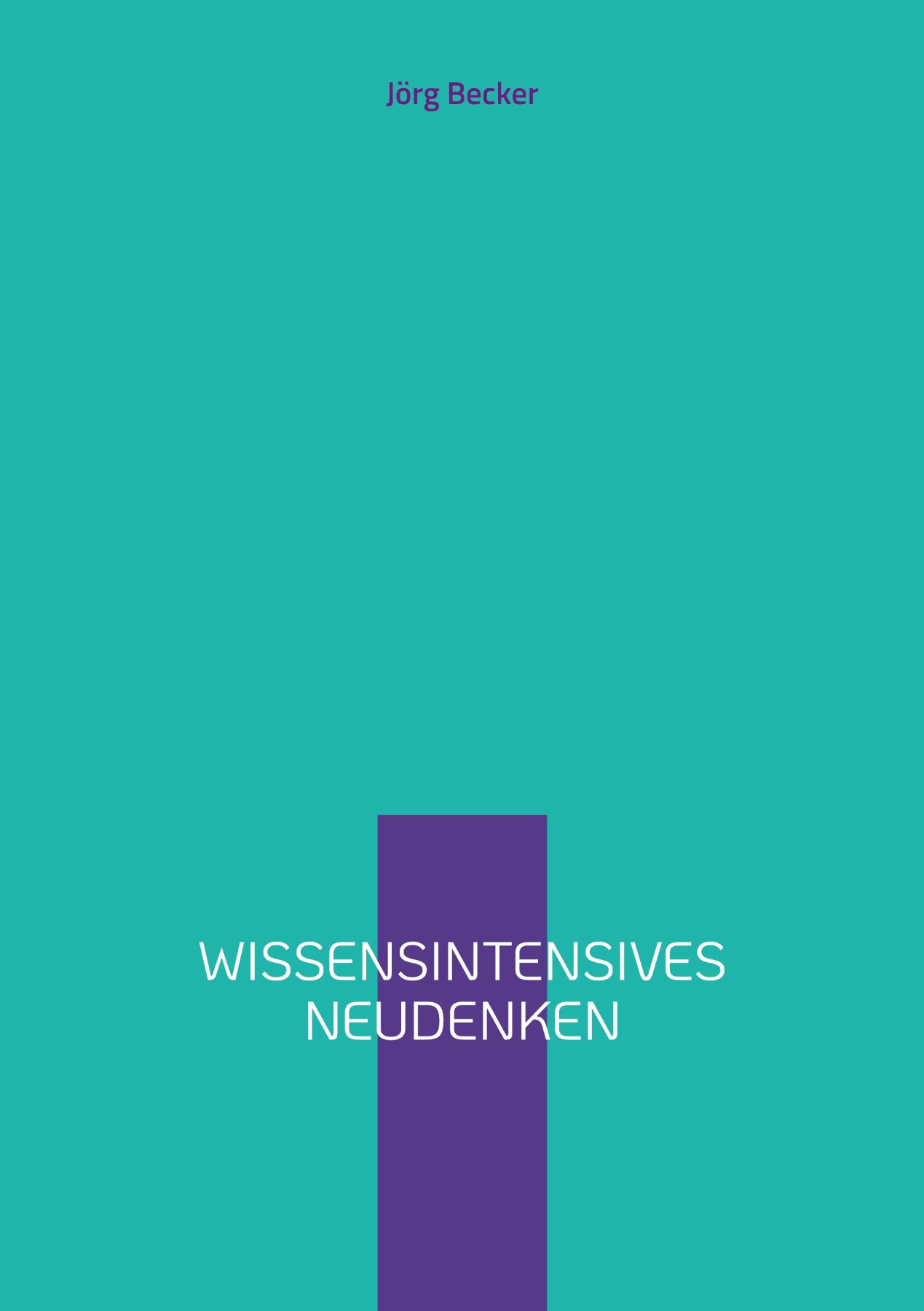 Wissensintensives Neudenken