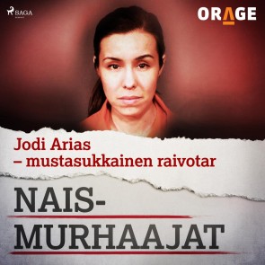 Jodi Arias - mustasukkainen raivotar