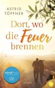 Dort, wo die Feuer brennen