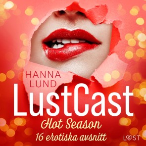 LustCast: Hot Season - 16 erotiska avsnitt