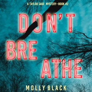 Don't Breathe (A Taylor Sage FBI Suspense Thriller-Book 2)