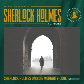 Sherlock Holmes und die Moriarty-Lüge