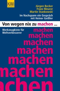 Von wegen nix zu machen