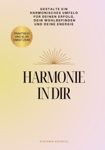 Harmonie in dir