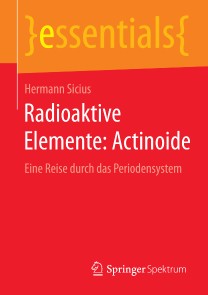 Radioaktive Elemente: Actinoide