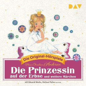 Die Prinzessin auf der Erbse und weitere Märchen