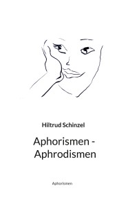 Aphorismen - Aphrodismen