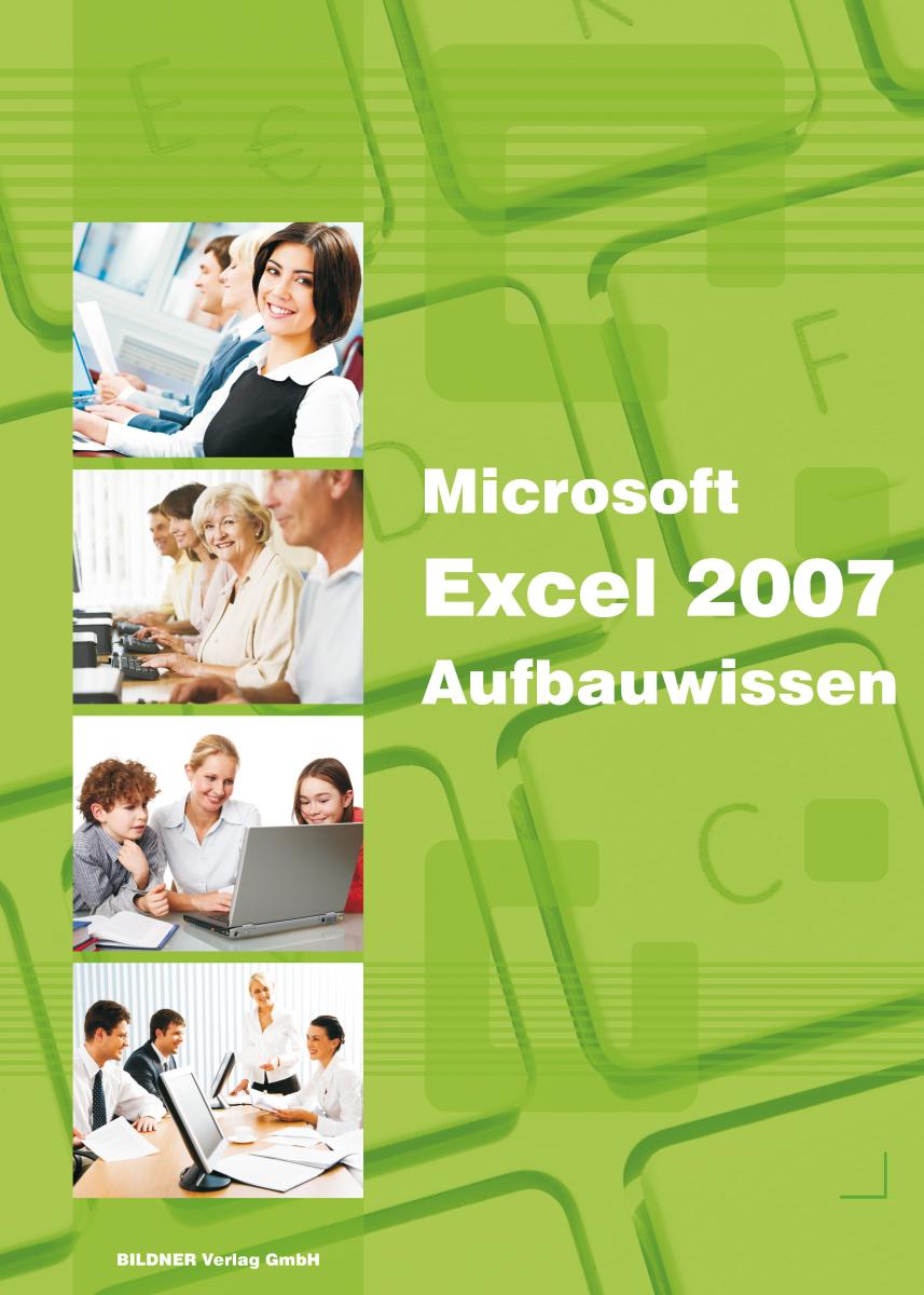 Excel 2007 Aufbauwissen