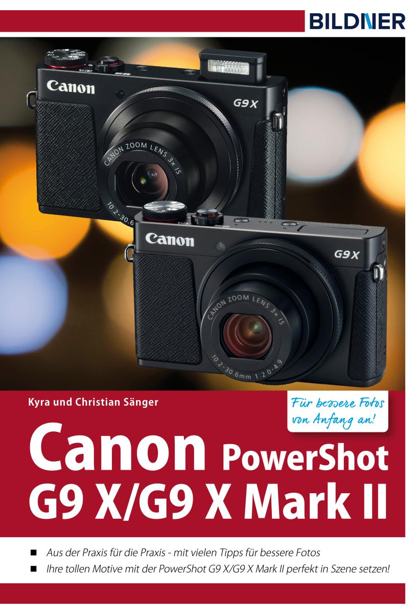 Canon PowerShot G9 X / G9 X Mark II - Für bessere Fotos von Anfang an!