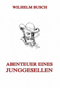 Abenteuer eines Junggesellen