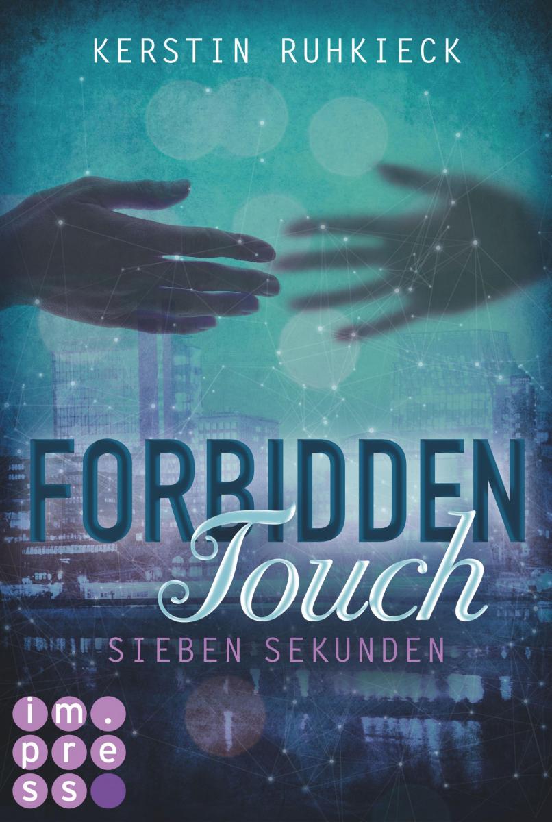 Forbidden Touch 1: Sieben Sekunden