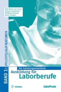 Die handlungsorientierte Ausbildung für Laborberufe / Pflichtqualifikationen