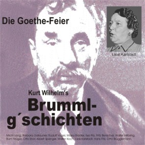 Brummlg'schichten  Die Goethe Feier