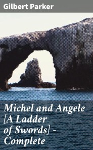 Michel and Angele [A Ladder of Swords] - Complete