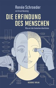 Die Erfindung des Menschen