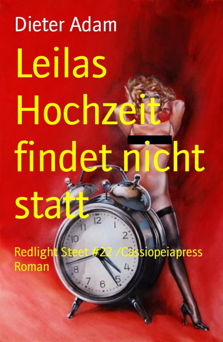 Leilas Hochzeit findet nicht statt