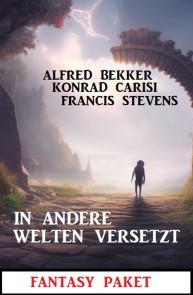 In andere Welten versetzt: Fantasy Paket