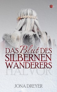 Das Blut des silbernen Wanderers