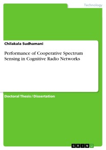 Performance of Cooperative Spectrum Sensing  in Cognitive Radio Networks