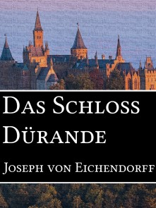 Das Schloss Dürande