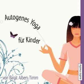 Autogenes Yoga für Kinder