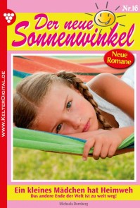 Der neue Sonnenwinkel 16 - Familienroman