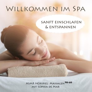 Asmr Massagen - Willkommen im Spa