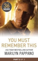 You Must Remember This Part 2 (36 Hours, Book 35)