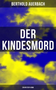 Der Kindesmord (Ein Mystery-Krimi)