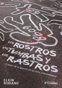 Los rostros, las tumbas y los rastros