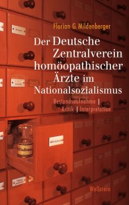 Der Deutsche Zentralverein homöopathischer Ärzte im Nationalsozialismus