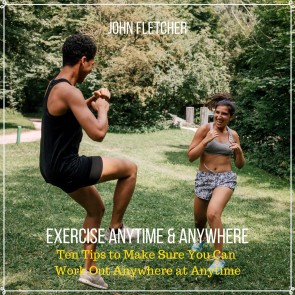 Exercise Anytime & Anywhere