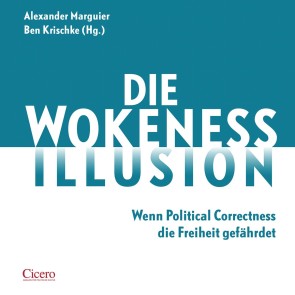 Die Wokeness-Illusion