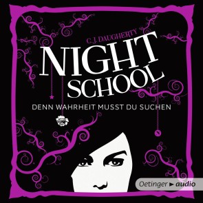 Night School 3. Denn Wahrheit musst du suchen